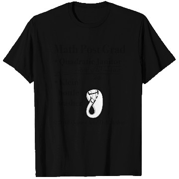 Discover ► Math Post Grad Quadratic Equation & Klein Bottle T Shirts