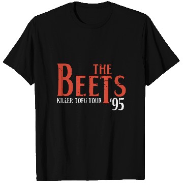 Discover the beets killer tofu tour 95 chef T Shirts