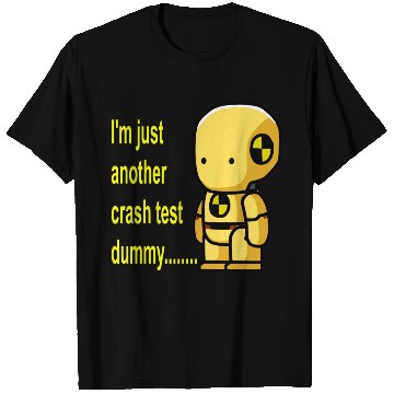 Discover crash test dummy T Shirts