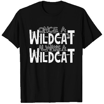 Discover Once A Wildcat Always A Wildcat School Pride T Shirts