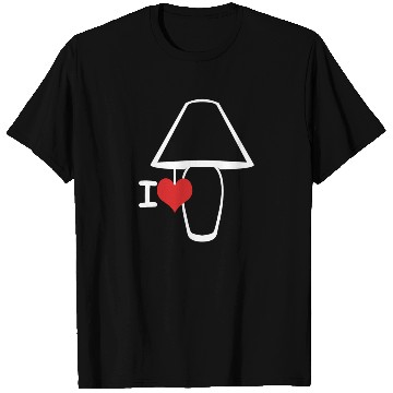Discover I Love Lamp T Shirts