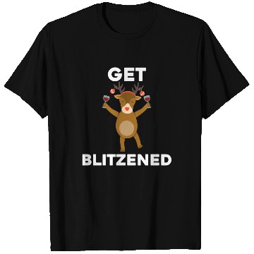 Discover Funny Christmas Drinking Get Blitzened T Shirts