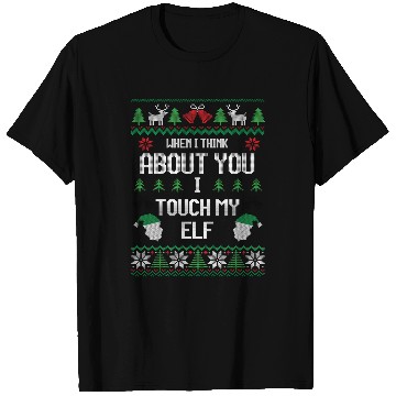 Discover I Touch My Elf Funny Christmas Sweater Design T Shirts