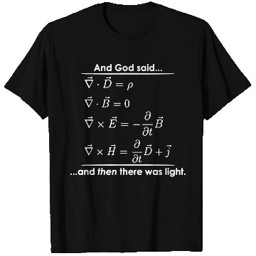 Discover God Said Then There was Light Science Religious T Shirts