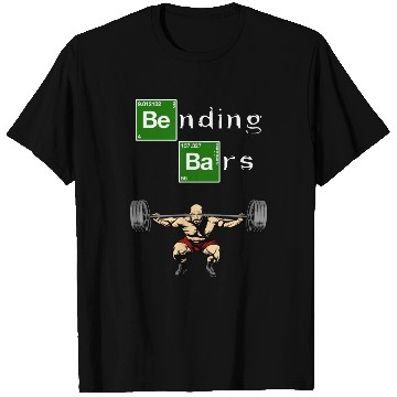 Discover Bending Bars Walter White Gym Motivation T Shirts