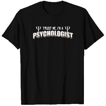 Discover trust me, psychology. T Shirts