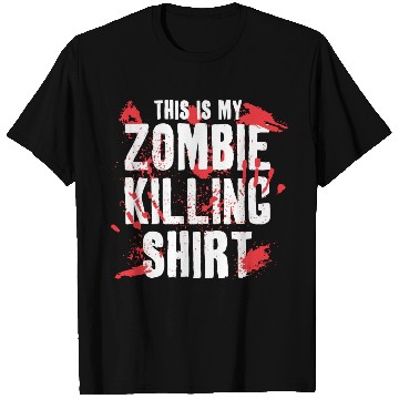 Discover THIS IS MY ZOMBIE KILLING T Shirts