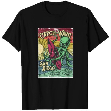 Discover Catch the Wave, San Diego Surf Club T Shirts