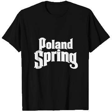Discover Poland Spring T Shirts