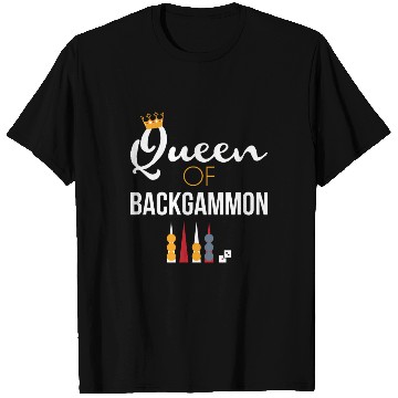 Discover Queen of Backgammon T Shirts Board Game Backgammon