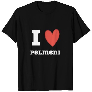 Discover Pelmeni Russian love heart dish gift T-Shirts