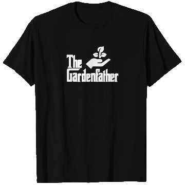 Discover Garden Father T Shirts