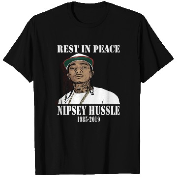 Discover Nipsey Hussle Rest in Peace T Shirts