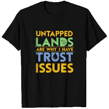 Discover Untapped countries Trust I Not Tabletop T Shirts