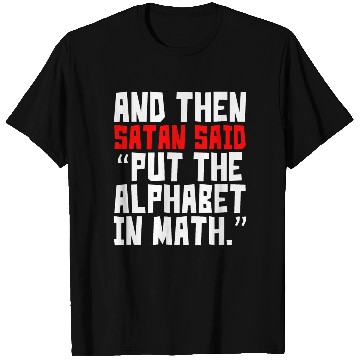 Discover Math Alphabet Humor T Shirts