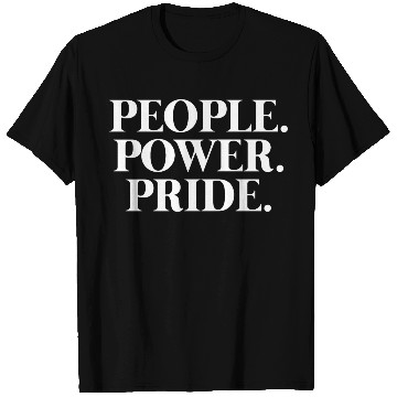 Discover Text: People. Power. Pride. (white) T Shirts