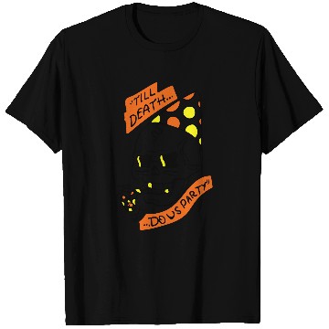 Discover Till Death do us Party T Shirts