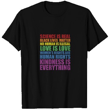 Discover Science is Real Black Lives Matter Love Is... T Shirts