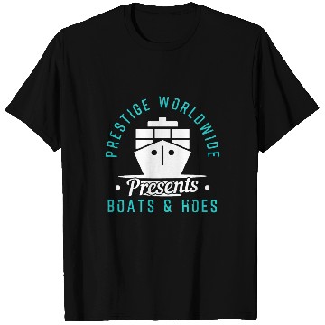 Discover Prestige Worldwide Boats and Hoes T Shirts