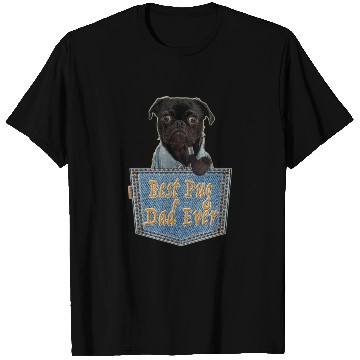 Discover Daddy Pug; The Best Pug Dad Ever T Shirts