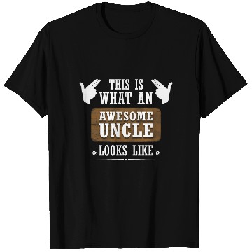 Discover Awesome Uncle T Shirts