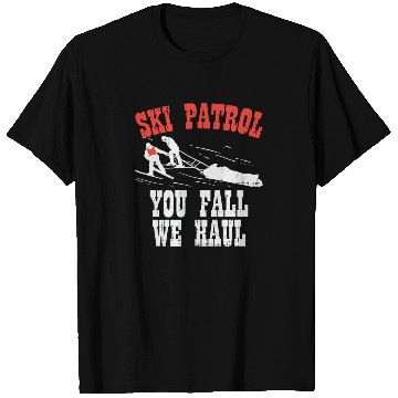Discover SKIING: Ski Patrol T Shirts