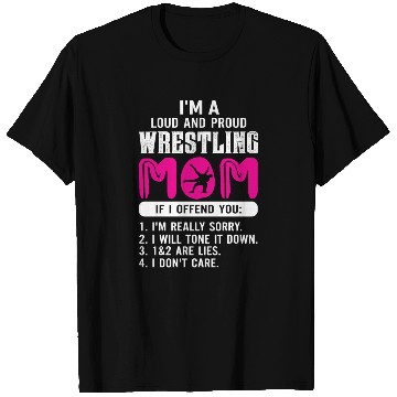 Discover Loud And Proud Wrestling Mom T Shirts