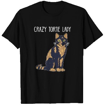 Discover Crazy Tortie Lady Tortoise Shell Cat Owner graphic T Shirts