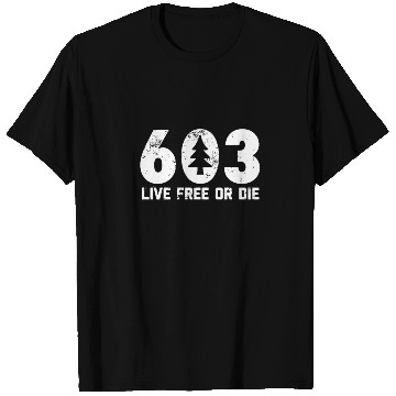 Discover Live Free or Die 603 tree New Hampshire T Shirts