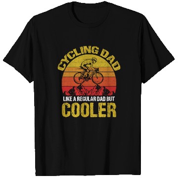 Discover Cycling Dad like A Regular Dad But Cooler T Shirts