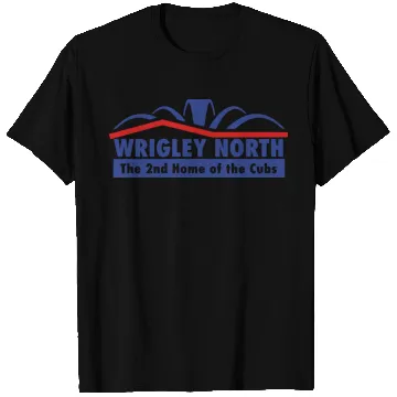 Discover Wrigley North The Second Home of the Cubs T Shirts