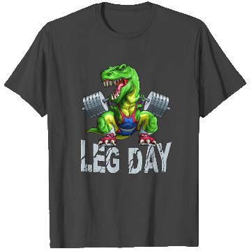 Discover Leg Day Squat T-Rex Weight Lifter Barbell Gym Trai T Shirts