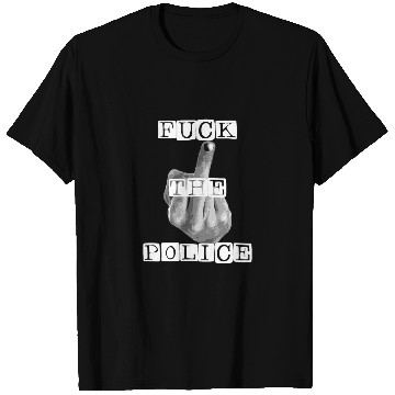 Discover Fuck The Police B/W T Shirts