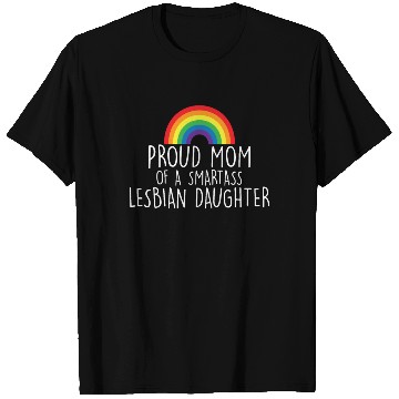Discover Proud Mom of LGBT Lesbian Daughter Rainbow Designs T Shirts