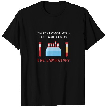 Discover Phlebotomist Laboratory Blood Phlebotomy Syringe T Shirts