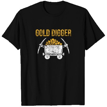 Discover Gold Digger T Shirts