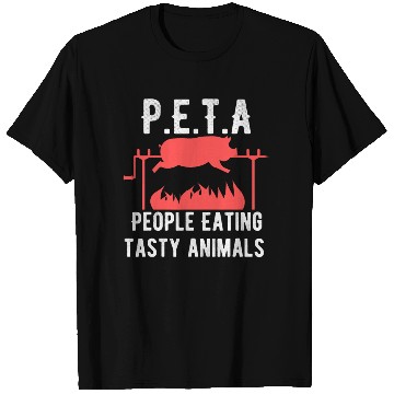 Discover Funny P E T A People Eating Tasty Animals Design T Shirts