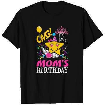 Discover OMG Its My Moms Birthday T Shirts
