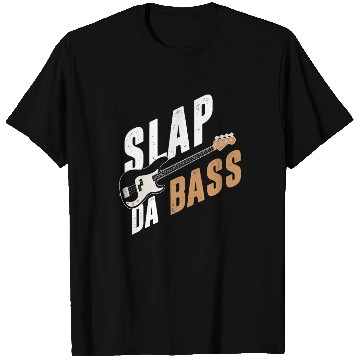 Discover Slap da bass T Shirts
