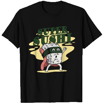 Discover Sushi Saying Rice Salmon T Shirts