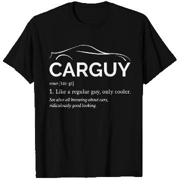Discover Car Guy Definition I - Cool Car T Shirts