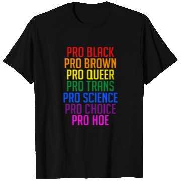 Discover PRO BLACK PRO BROWN PRO QUEER PRO TRANS T Shirts