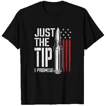 Discover Just The Tip I Promise Bullet American Flag T Shirts