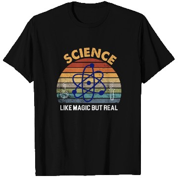 Discover Science Like Magic But Real T Shirts