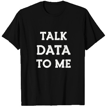 Discover Data Science Statistics Data Scientist T Shirts
