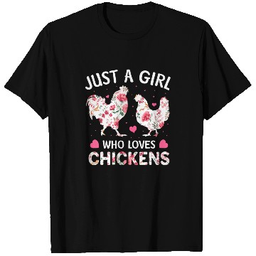 Discover Just a Girl Who Loves Chickens T Shirts