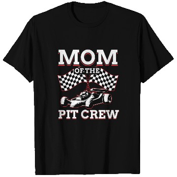 Discover Mom Of Pit Crew Race Car Racing T Shirts