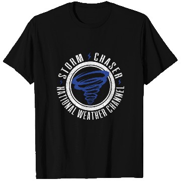 Discover National Weather Channel Crew Funny Storm Chaser T Shirts