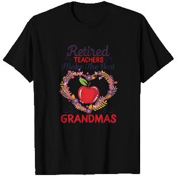 Discover Retired Teacher T Shirts, Retired Teachers Makes The