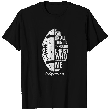 Discover Christian Football Player I Can Do All Things T Shirts